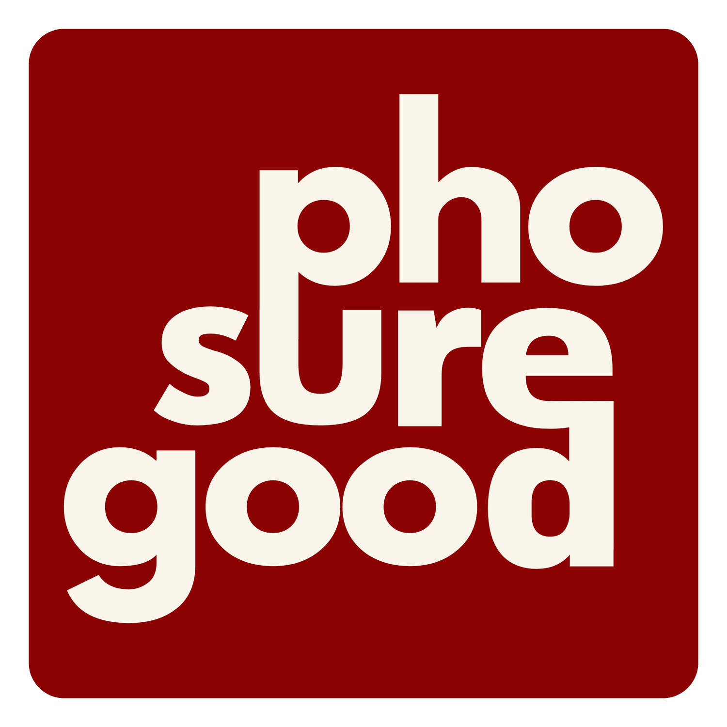 pho sure good