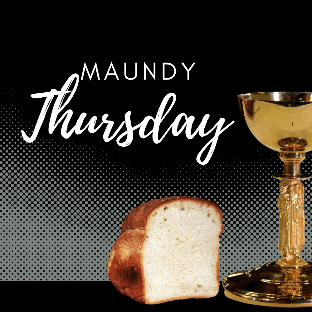 Maundy Thursday