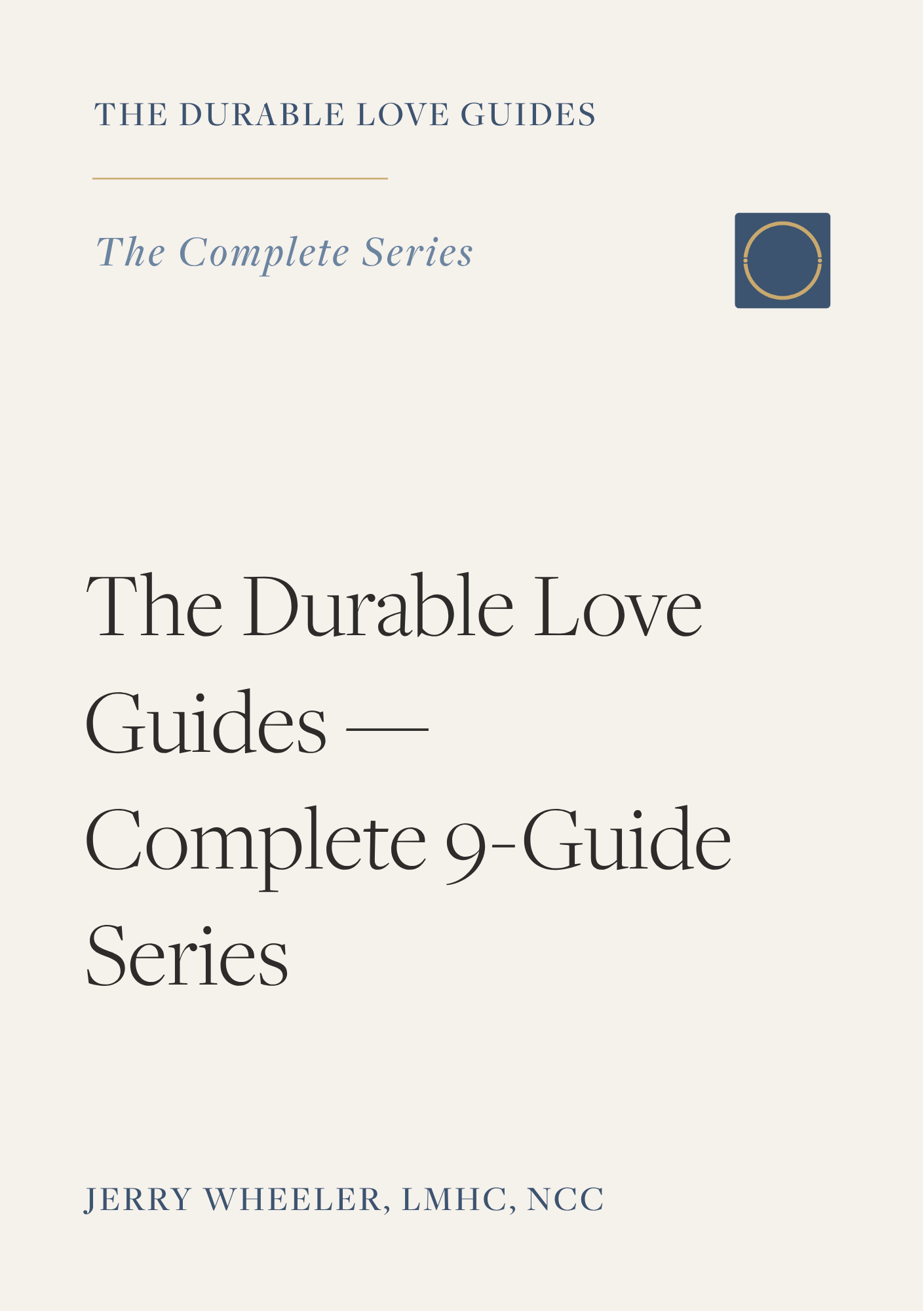The Durable Love Guides — Complete Series (All 9 Guides)