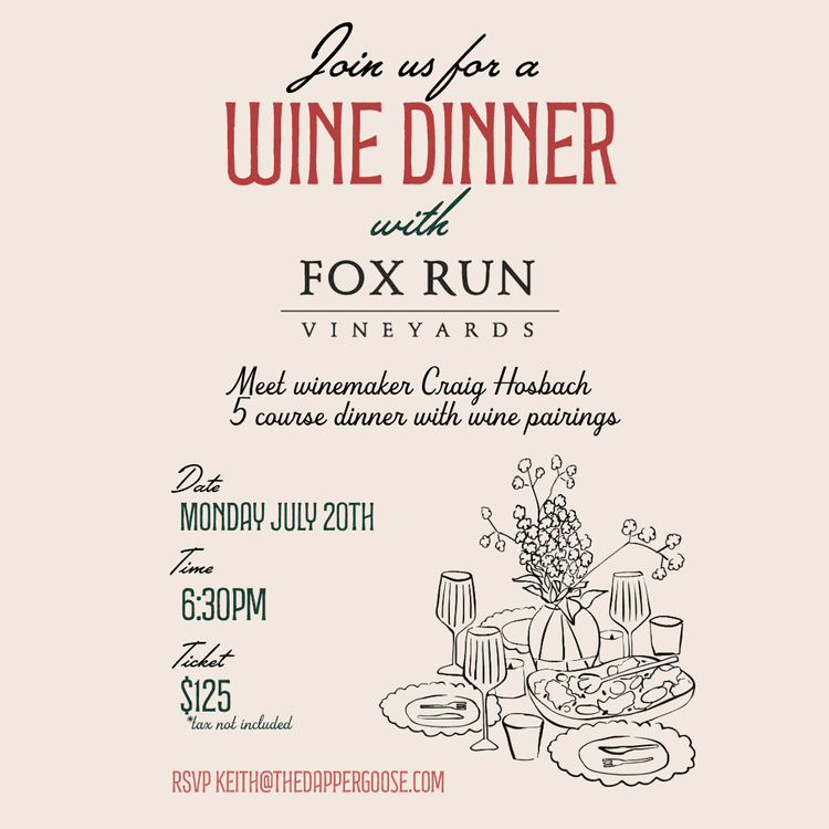 Wine Dinner with Fox Run Vineyards at the dapper goose