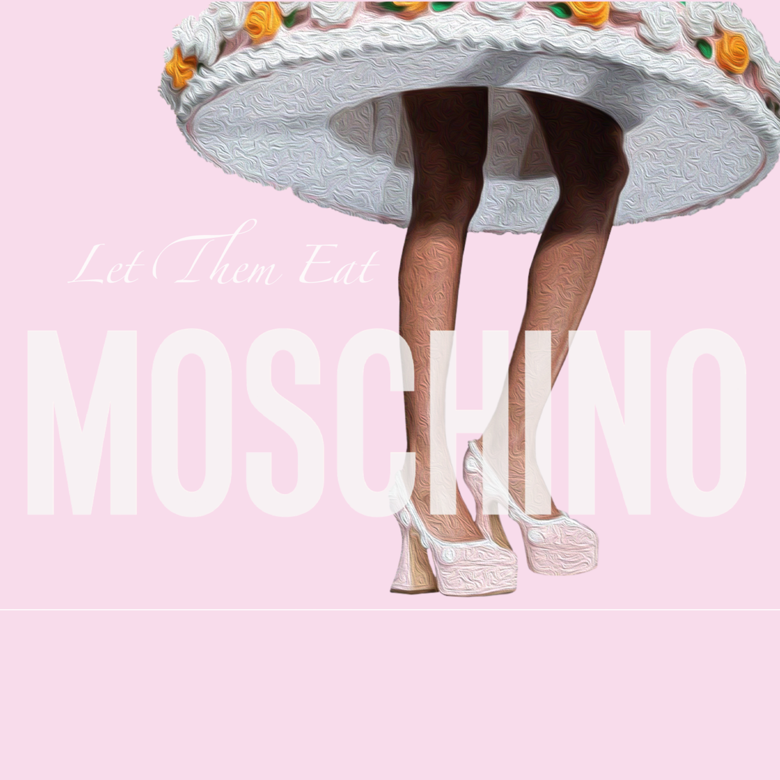 LET THEM EAT MOSCHINO