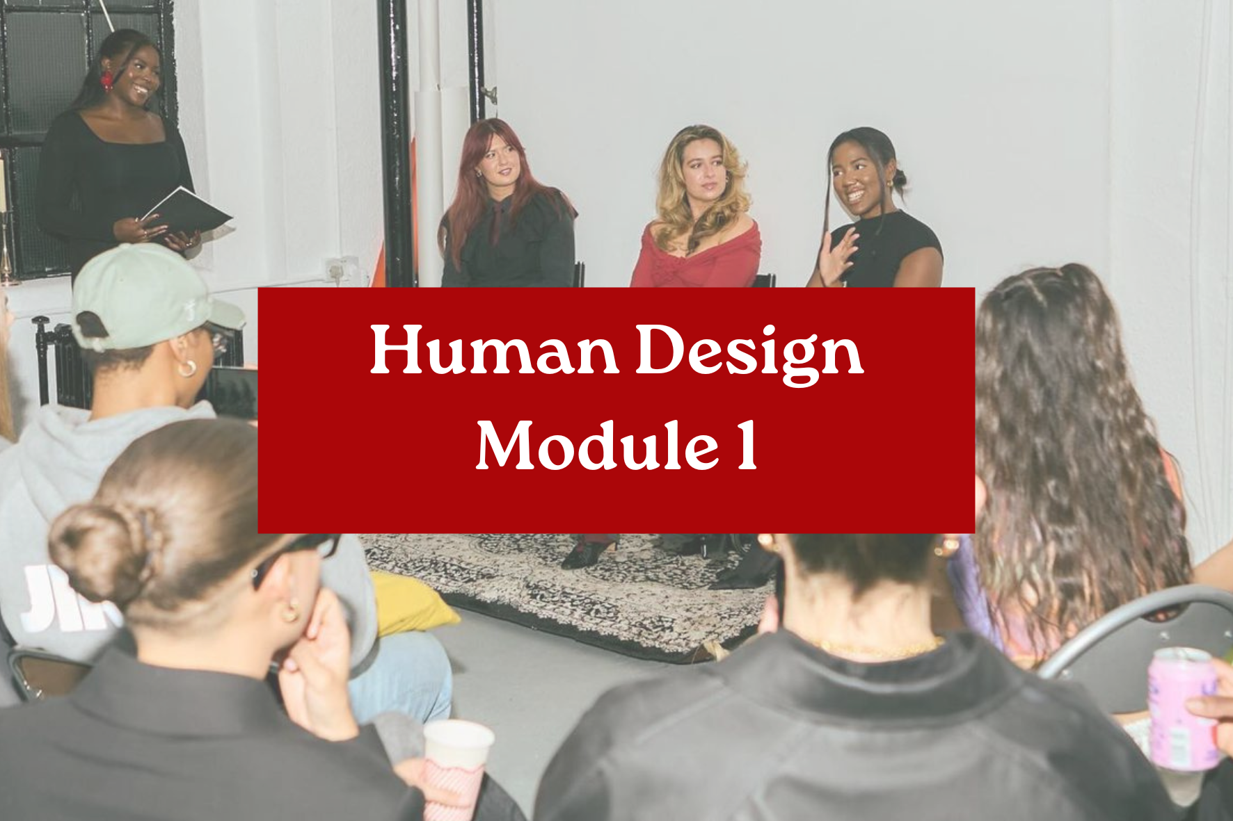 Workshop Human Design Module 1
