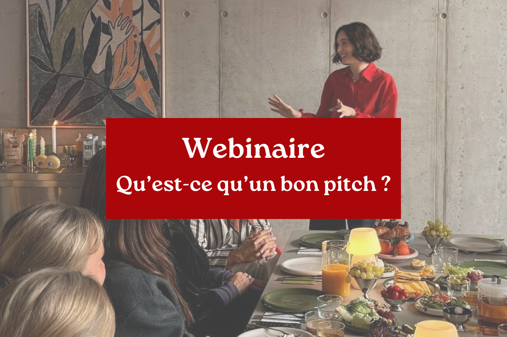 Qu’est-ce qu’un bon pitch ?