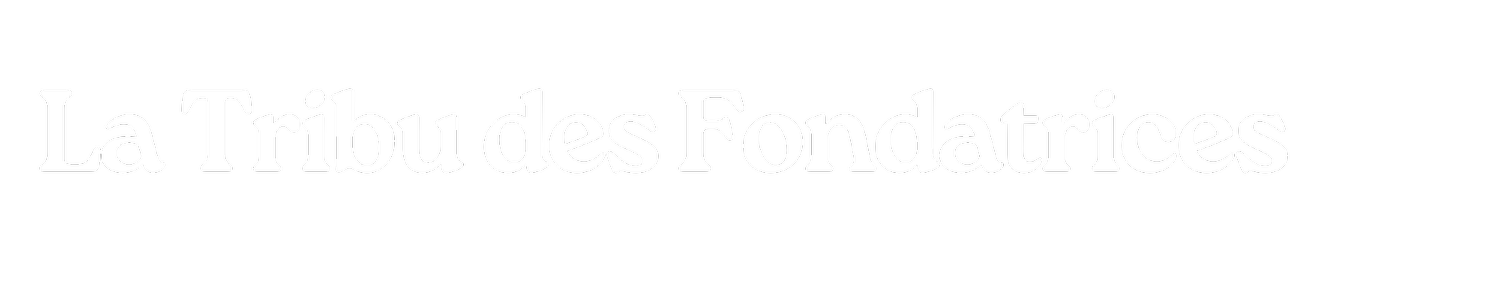 La Tribu des Fondatrices