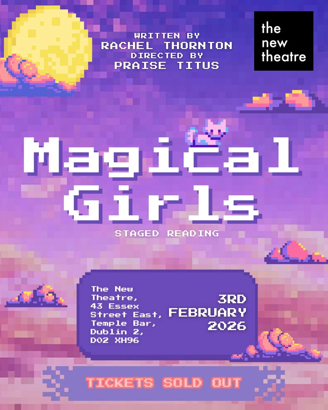 Official MAGICAL GIRLS poster, marked with 'Tickets Sold Out'. Poster by Hannah Thornton.