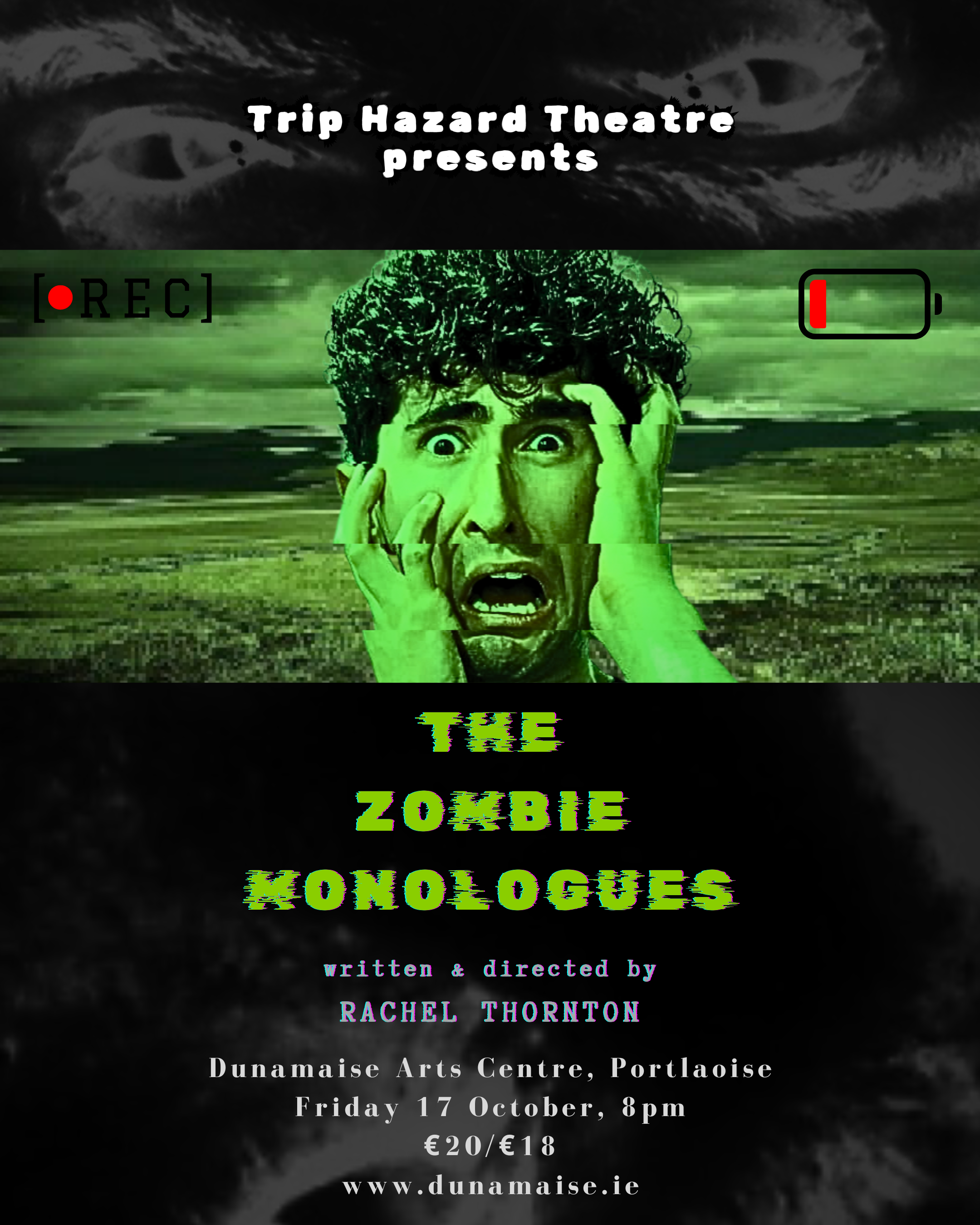 Official poster for THE ZOMBIE Monologues (October 2025). Poster by Luke Duffy.