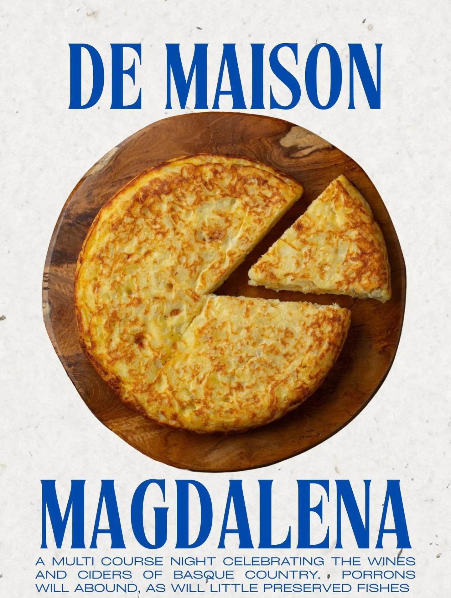 Spring time means it is Txakolina season!!! We are stoked to have De Maison join us for an epic evening. The only streaming services you&rsquo;ll need on April 15 will be those from a Porron. Get your tickets now on our Resy event page.