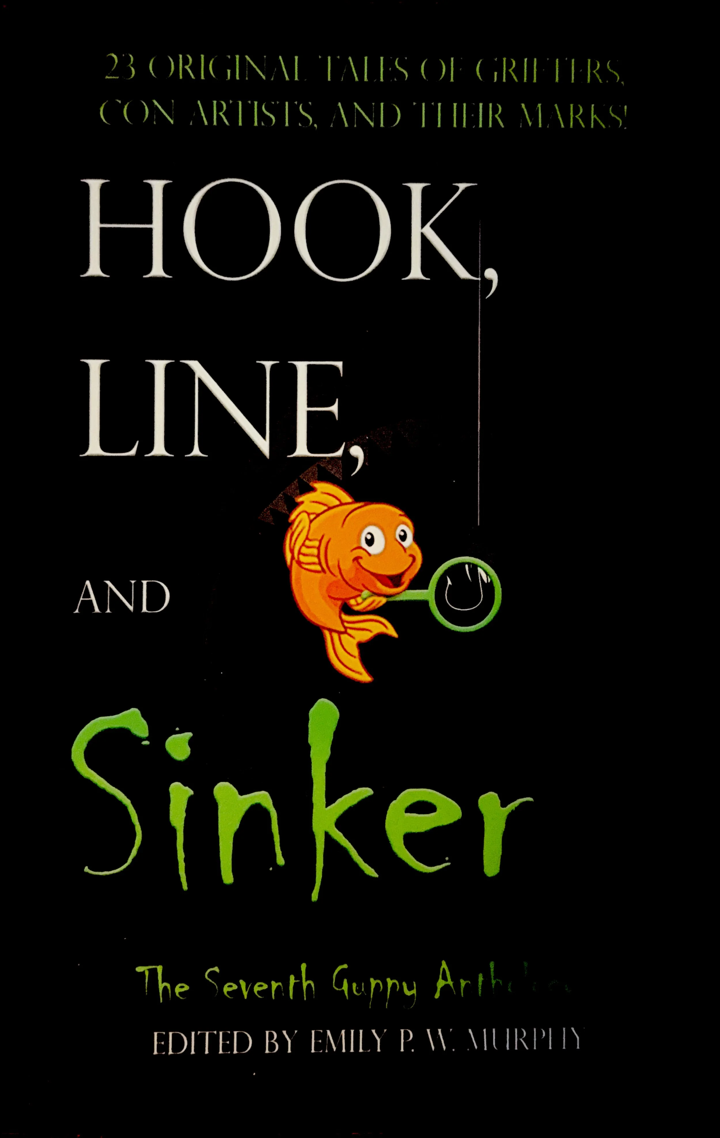 Man Up in the Air, published in “Hook, Line and Sinker”, 2023 Sisters in Crime Anthology&nbsp;