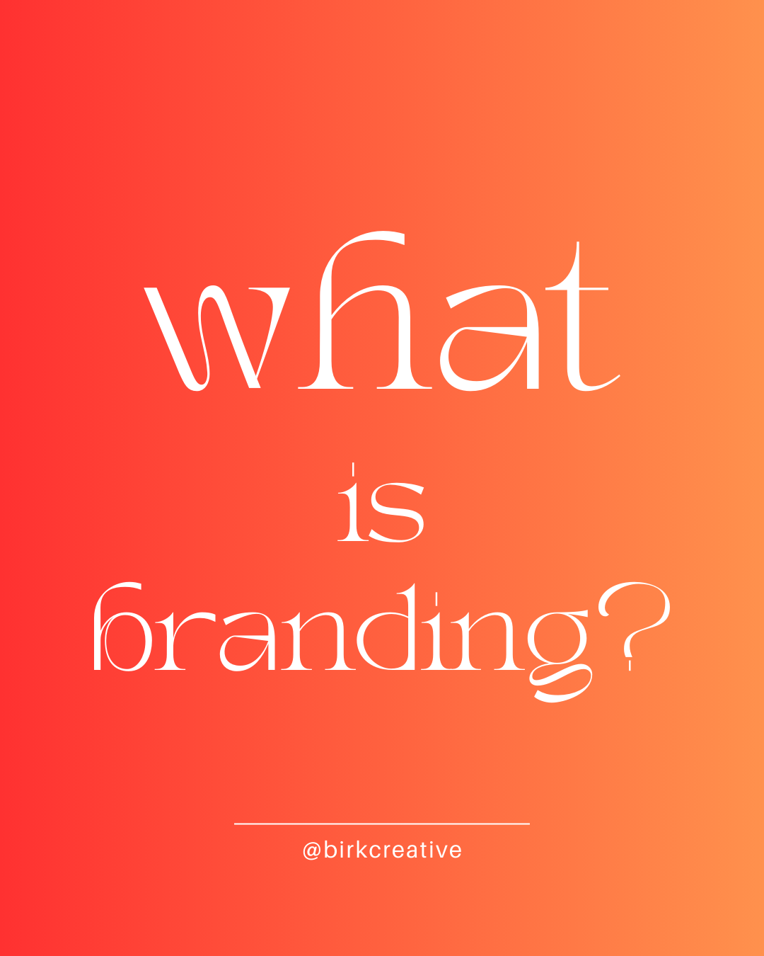 What is Branding?