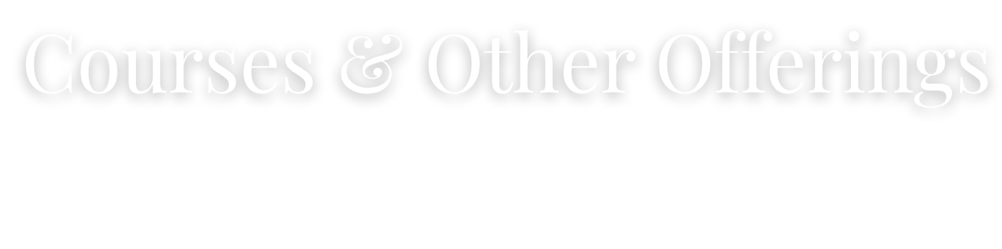 Heading: Courses & Other Offerings