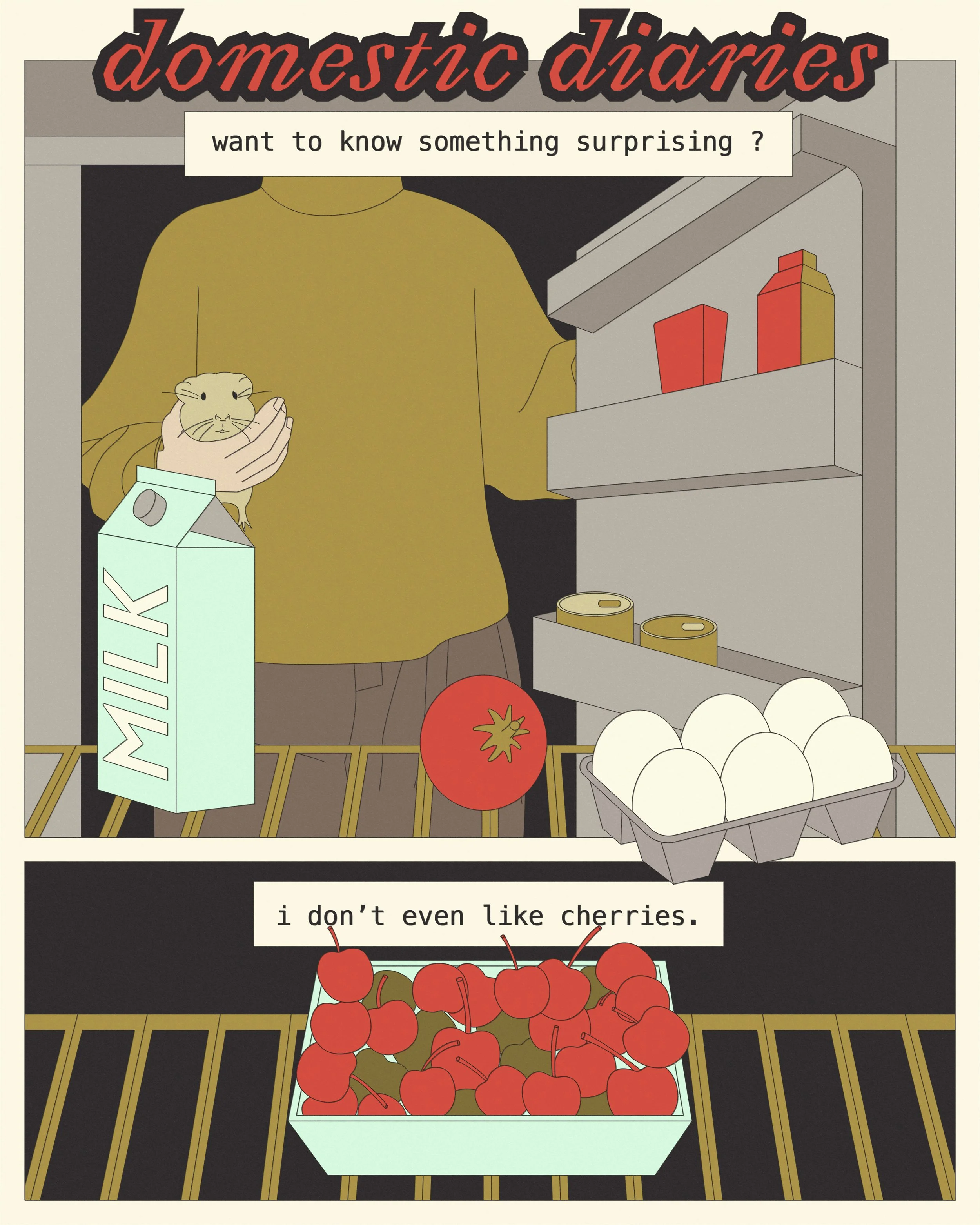 Une illustration représentant une porte de cuisine avec un personnage qui tient un hamster, une bouteille de lait, une tomate, des œufs, de la nourriture en conserve, et une caisse de cerises. Le texte en haut dit "domestic diaries" et le texte en de