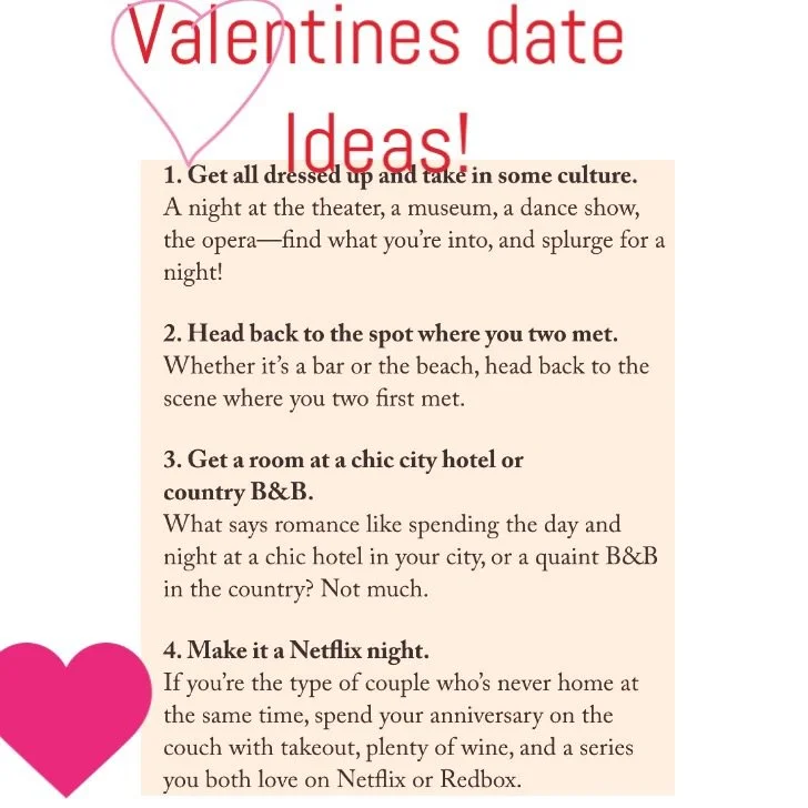 Valentine date ideas.