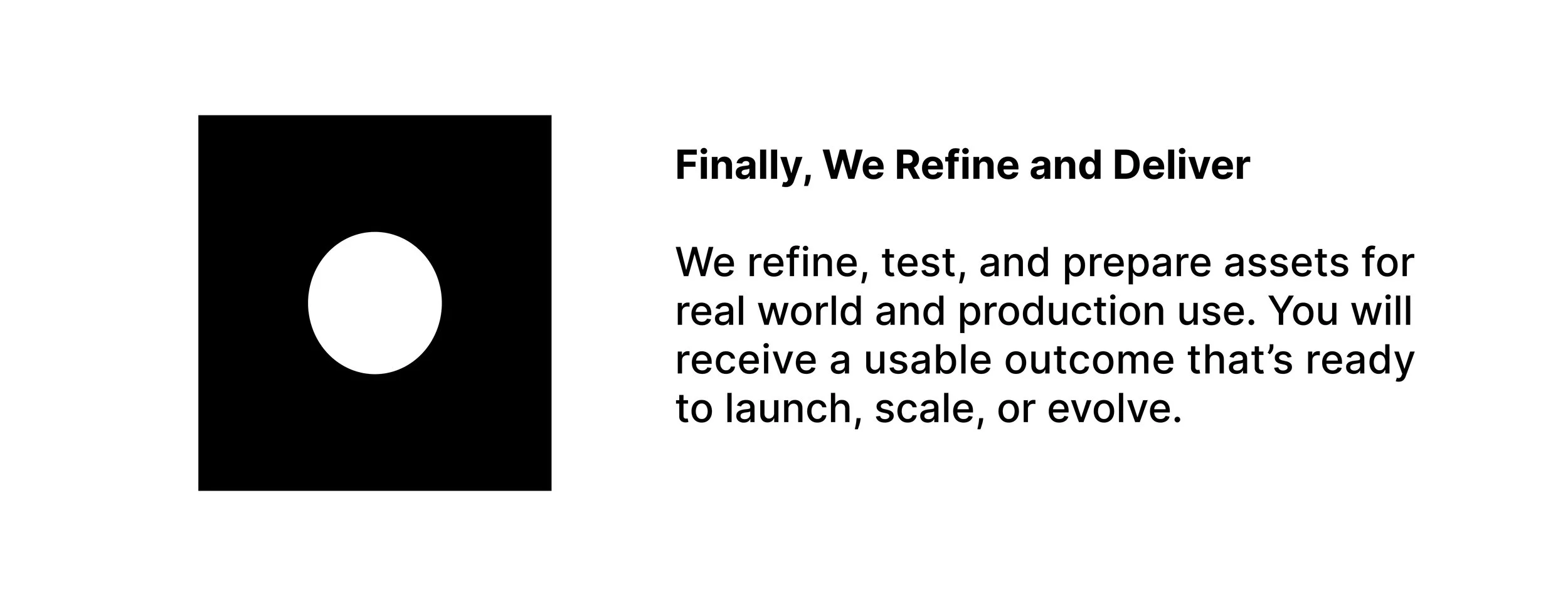 inal step of AXÈA’s process: refine and deliver, preparing tested assets for real-world and production use, ready to launch or scale.