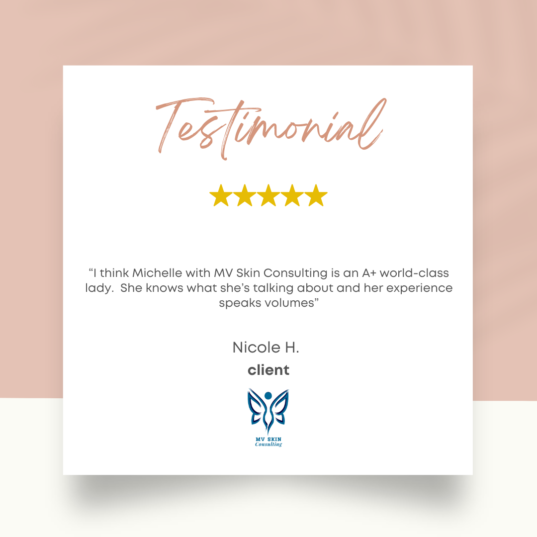 Client praising Michelle's expertise; MV Skin Consulting near Collin County, Texas