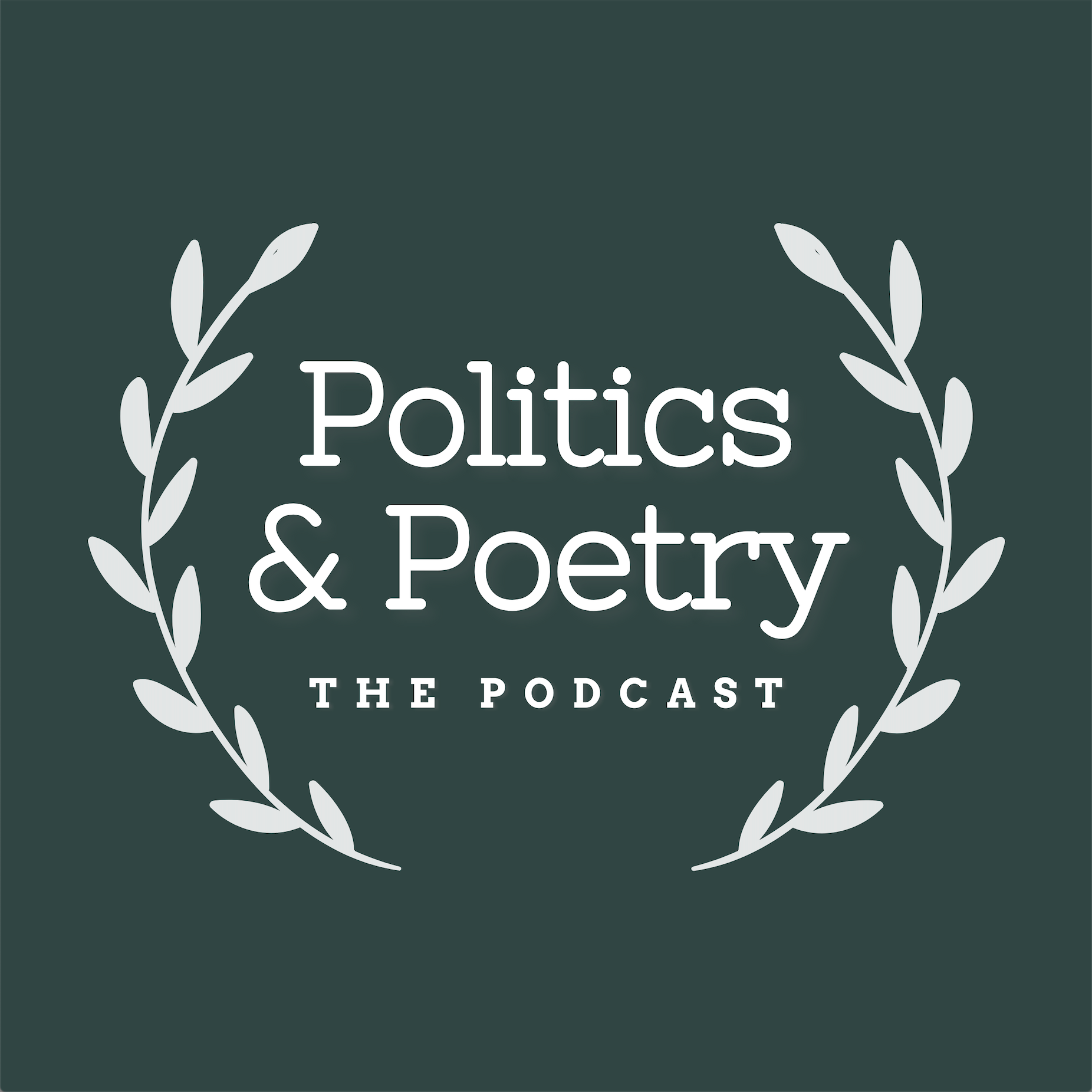 Politics and Poetry Podcast