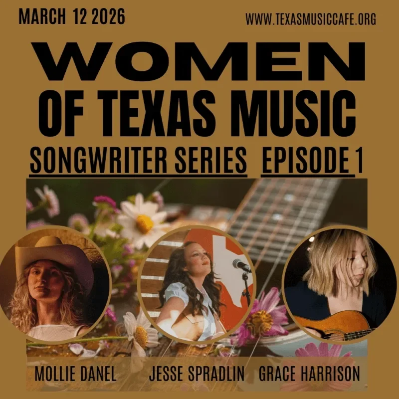 WOMEN OF TEXAS MUSIC 2026- EPISODE 2