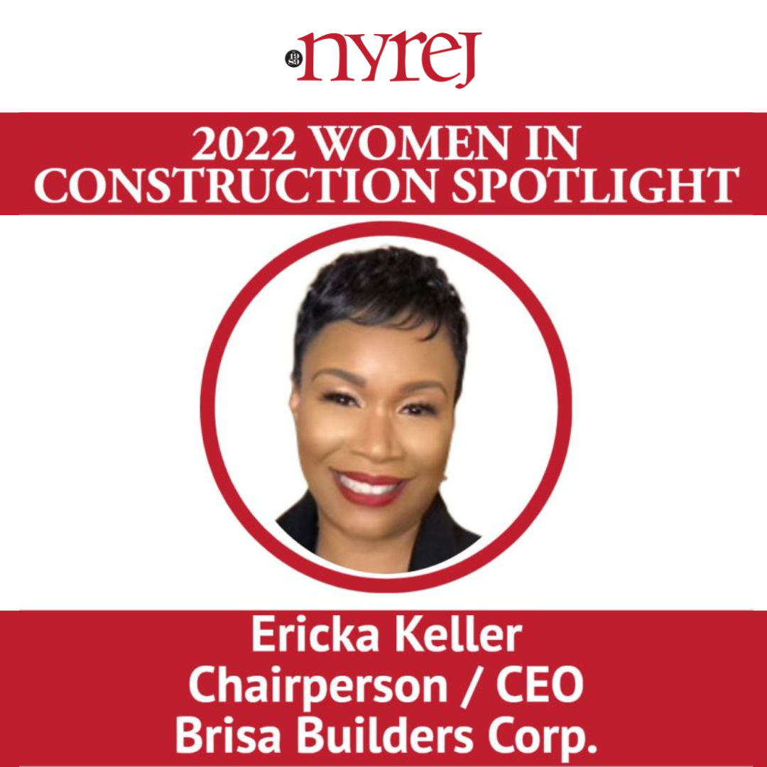 2022 Women in Construction: Ericka Keller, Brisa Builders Corp.