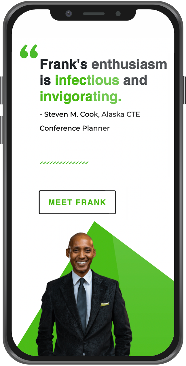 Smartphone screen displaying a quote about Frank's enthusiasm, with a photo of a smiling man in a suit at the bottom, and a green and white color scheme.