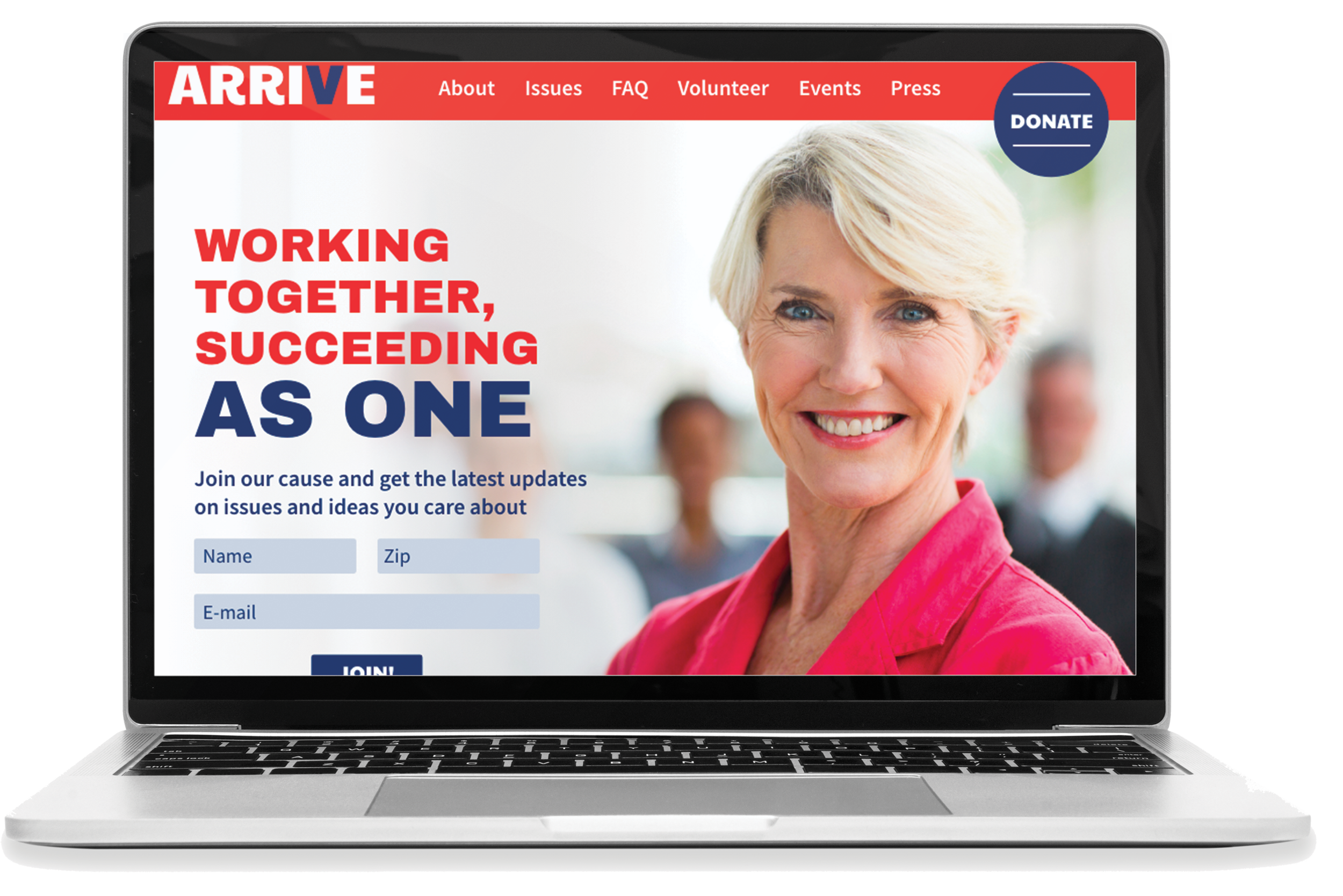 Laptop displaying a website for a cause called 'ARRIVE' with a slogan 'Working together, succeeding as one', a picture of a woman with short blonde hair and a pink blazer, and a form to join the cause.