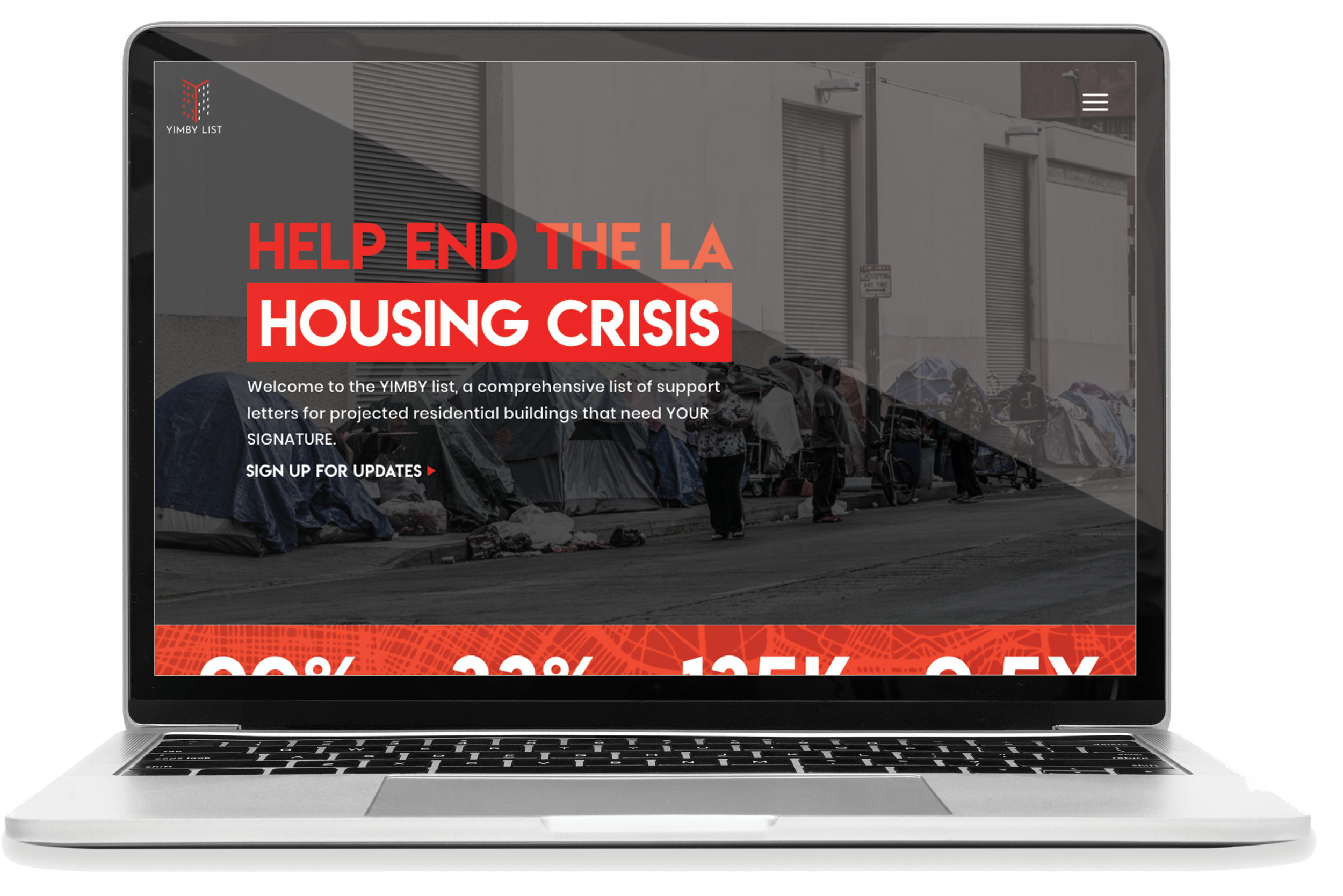 A laptop displaying a website called YIMBY LIST, which aims to help end the Los Angeles housing crisis. The webpage features a background image of homeless people and tents on a city street, with prominent red text overlaid that says "HELP END THE LA HOUSING CRISIS."
