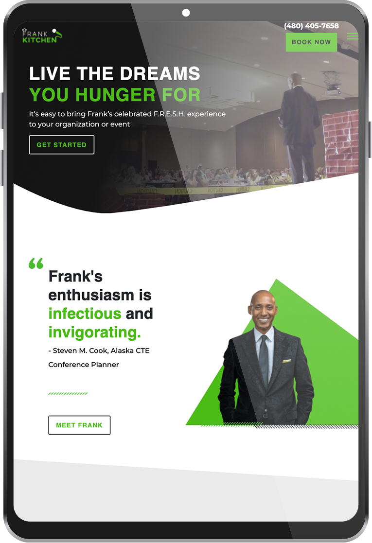 A webpage for Frank Kitchen features a headline about living the dreams you hunger for, with a photo of a man speaking on stage and a smiling man in a suit. The page has buttons for booking and meeting Frank.