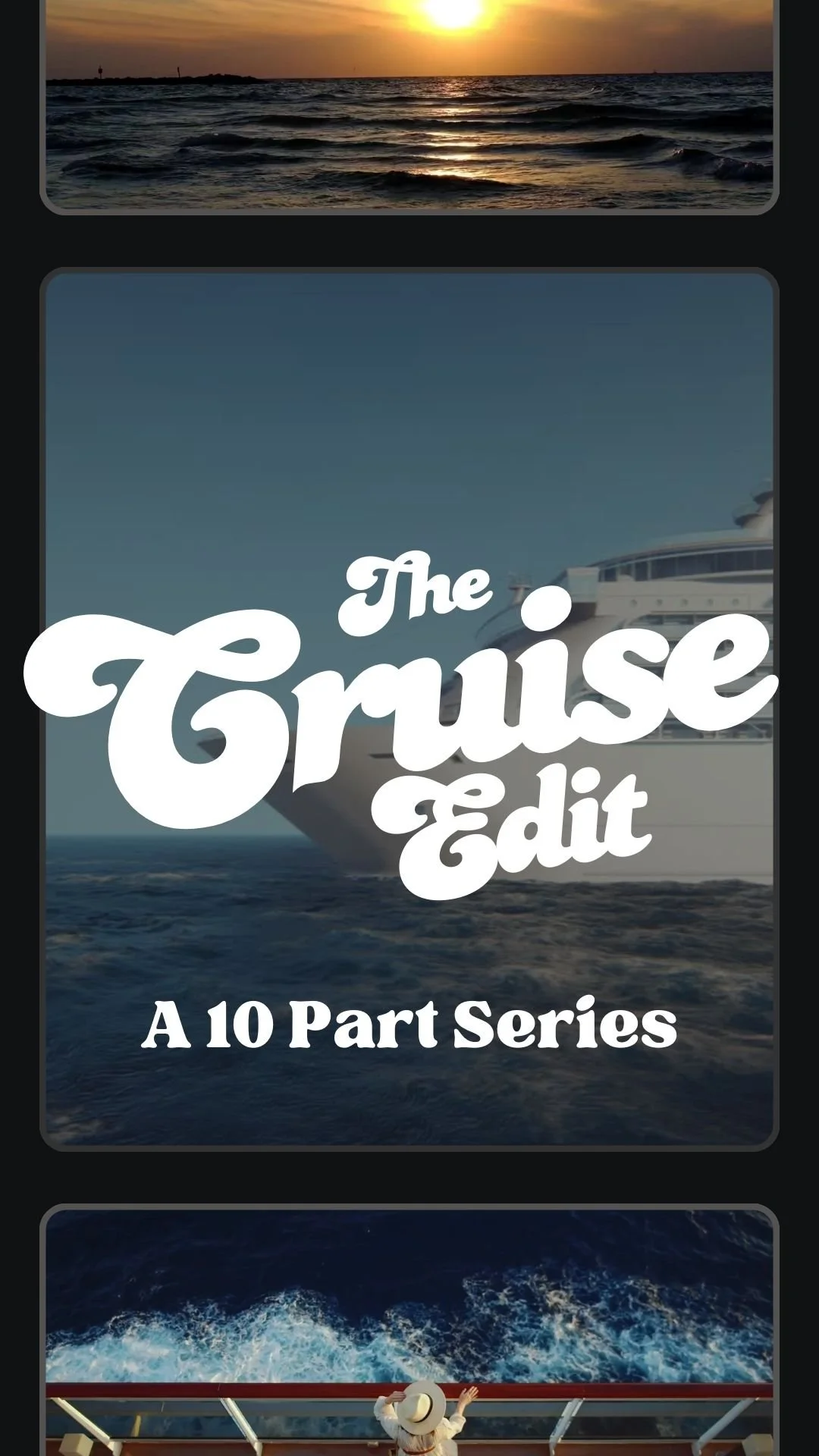 The cruise Edit: A 10 Part Series