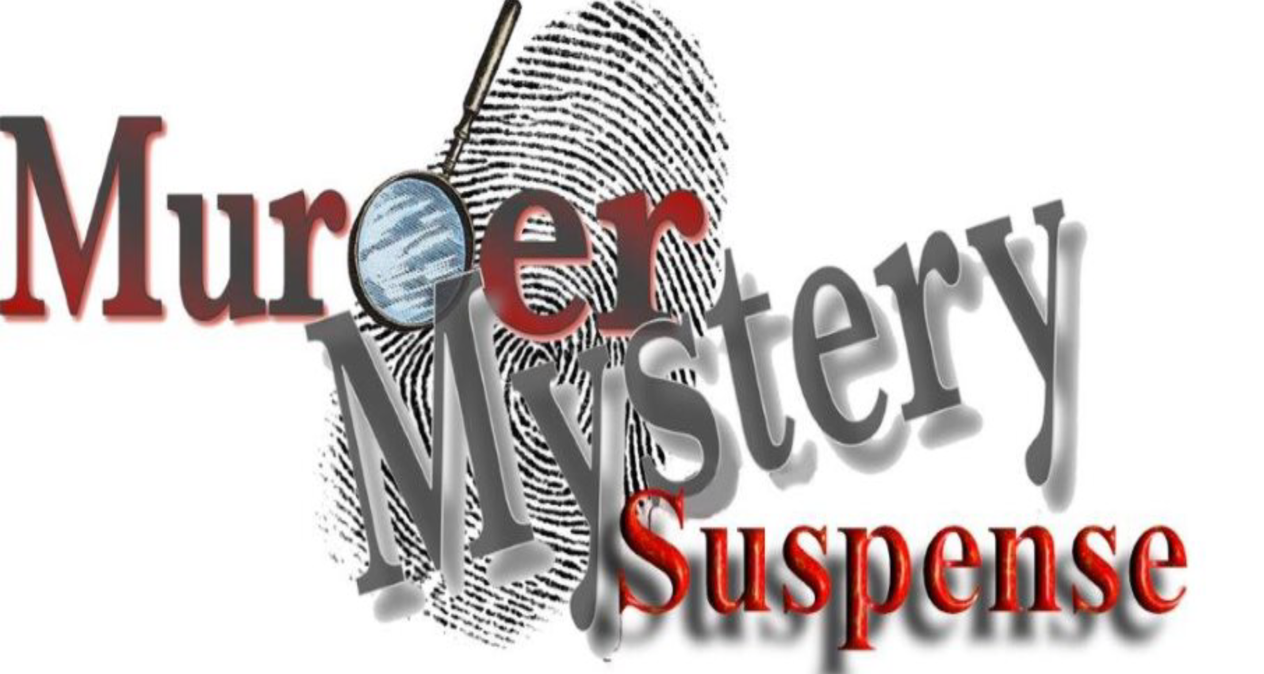 Collage of a fingerprint and magnifying glass with the words Murder, Mystery and Suspense