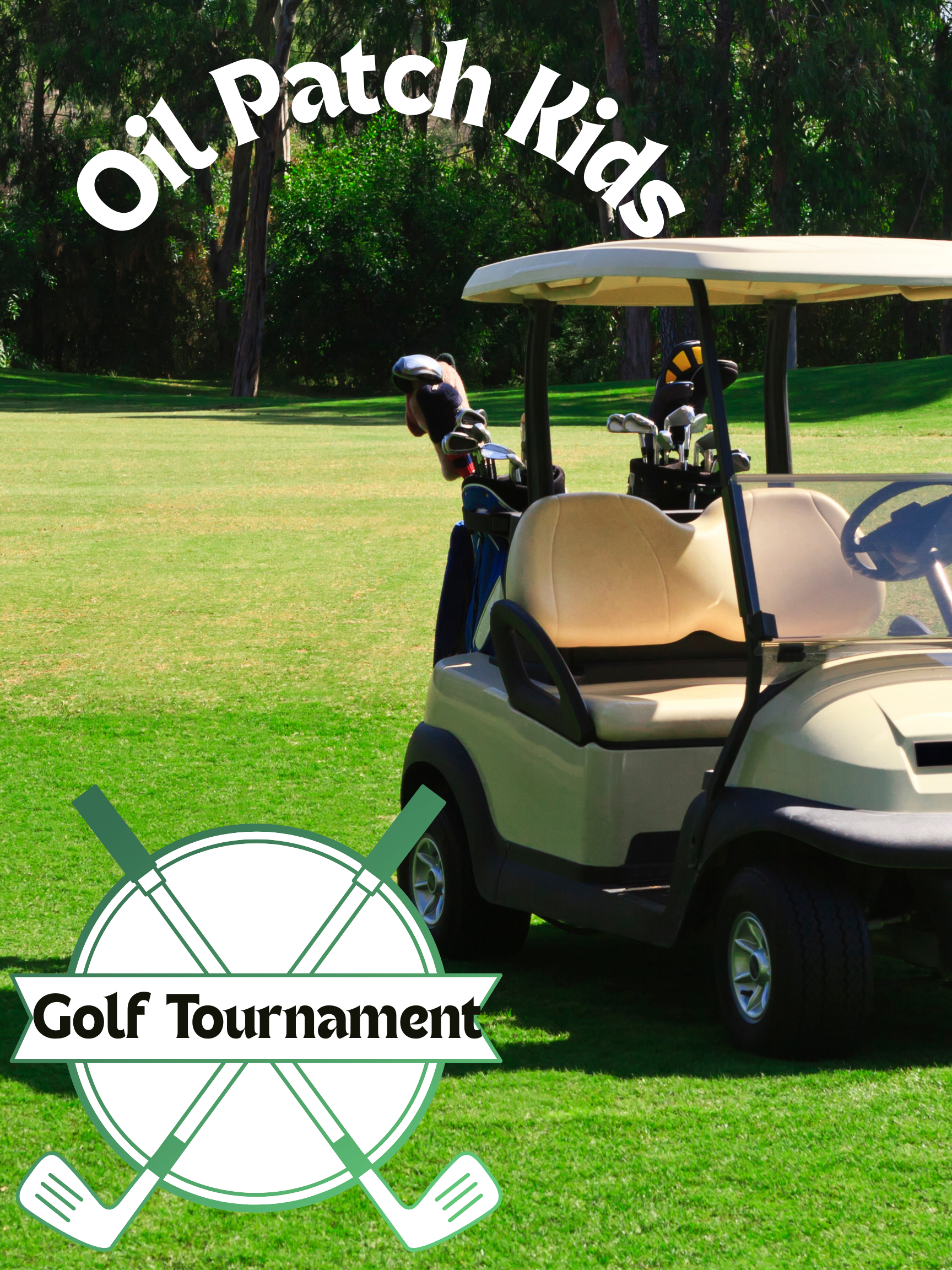 A white golf cart on a golf course with trees in the background. The text "Oil Patch Kids" is curved at the top, and a golf logo with crossed clubs and a banner reading "Golf Tournament" is at the bottom.