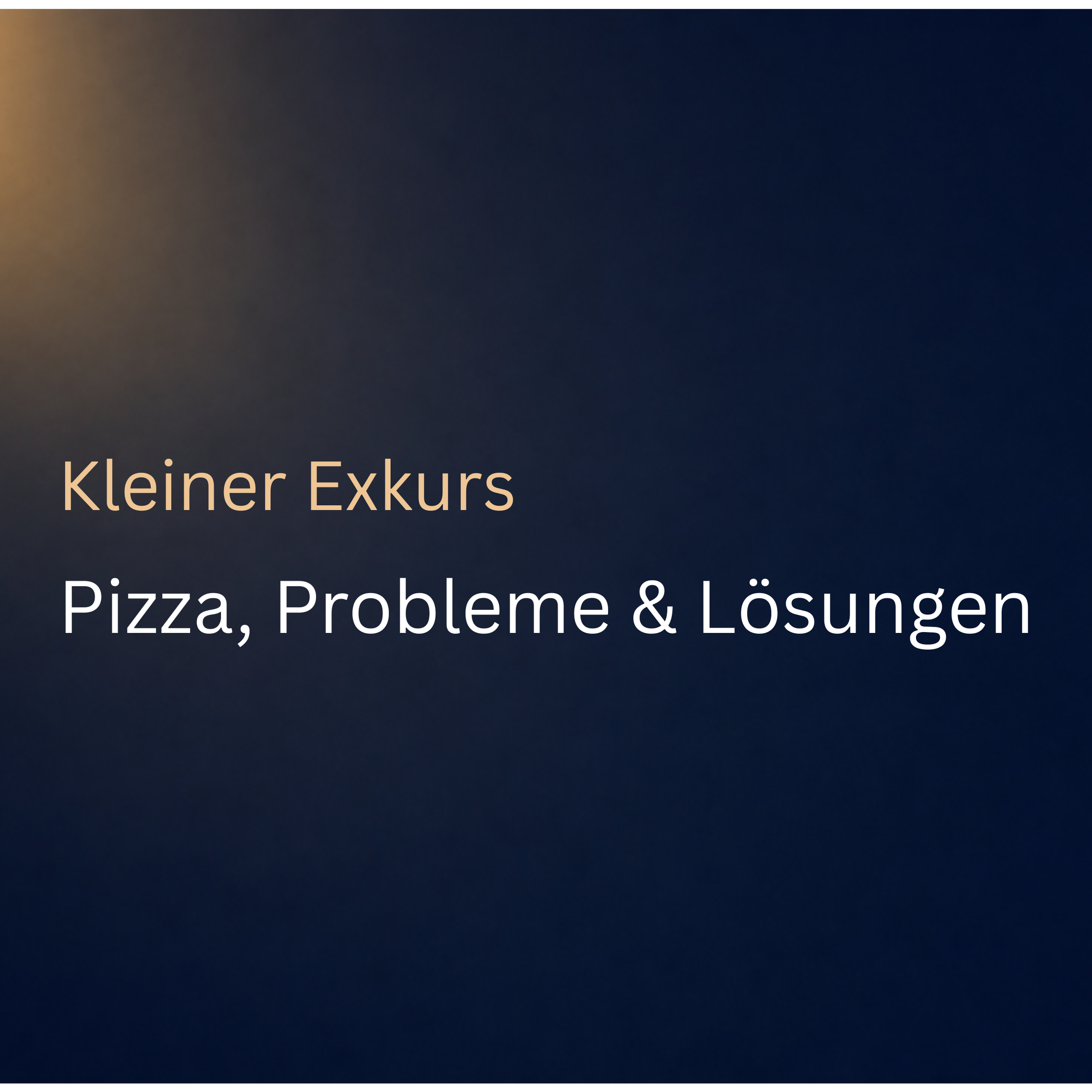 Pizza, Probleme und  Lösungen
