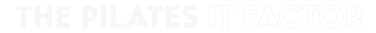 The Pilates IT Factor™