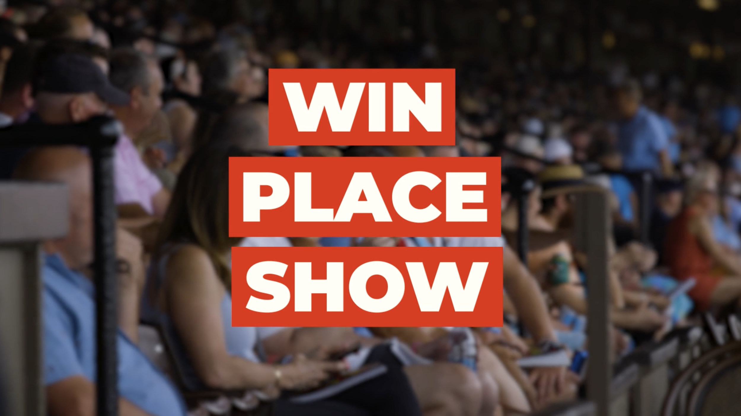 Win, Place, Show Bets: When and How to Use Them