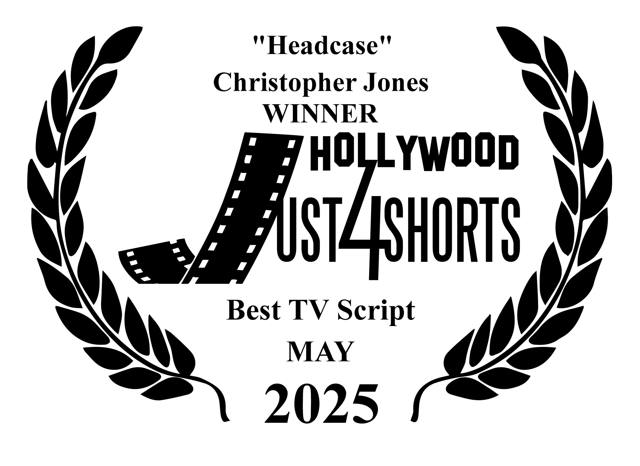 Christopher Jones as the winner of Best TV Script for the drama "Headcase" in May 2025, featuring film reels forming the number 4 and a laurel wreath.