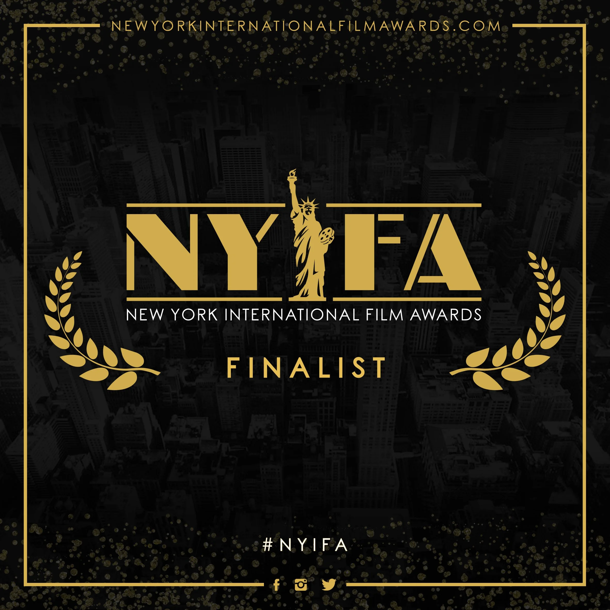 Award recognition graphic for the New York International Film Awards, indicating finalist status. The design features a dark cityscape background with gold accents, including the Statue of Liberty and laurel branches, along with the words 'NY IFA' and 'Finalist'.