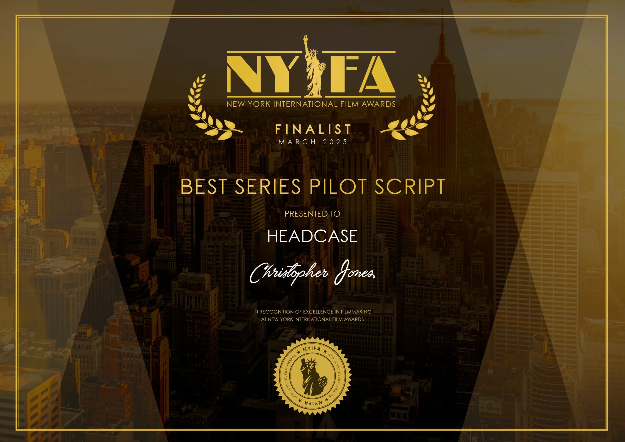 Award certificate for NY IFA Best Series Pilot Script presented to Headcase, Christopher Jones, with a New York City skyline background.