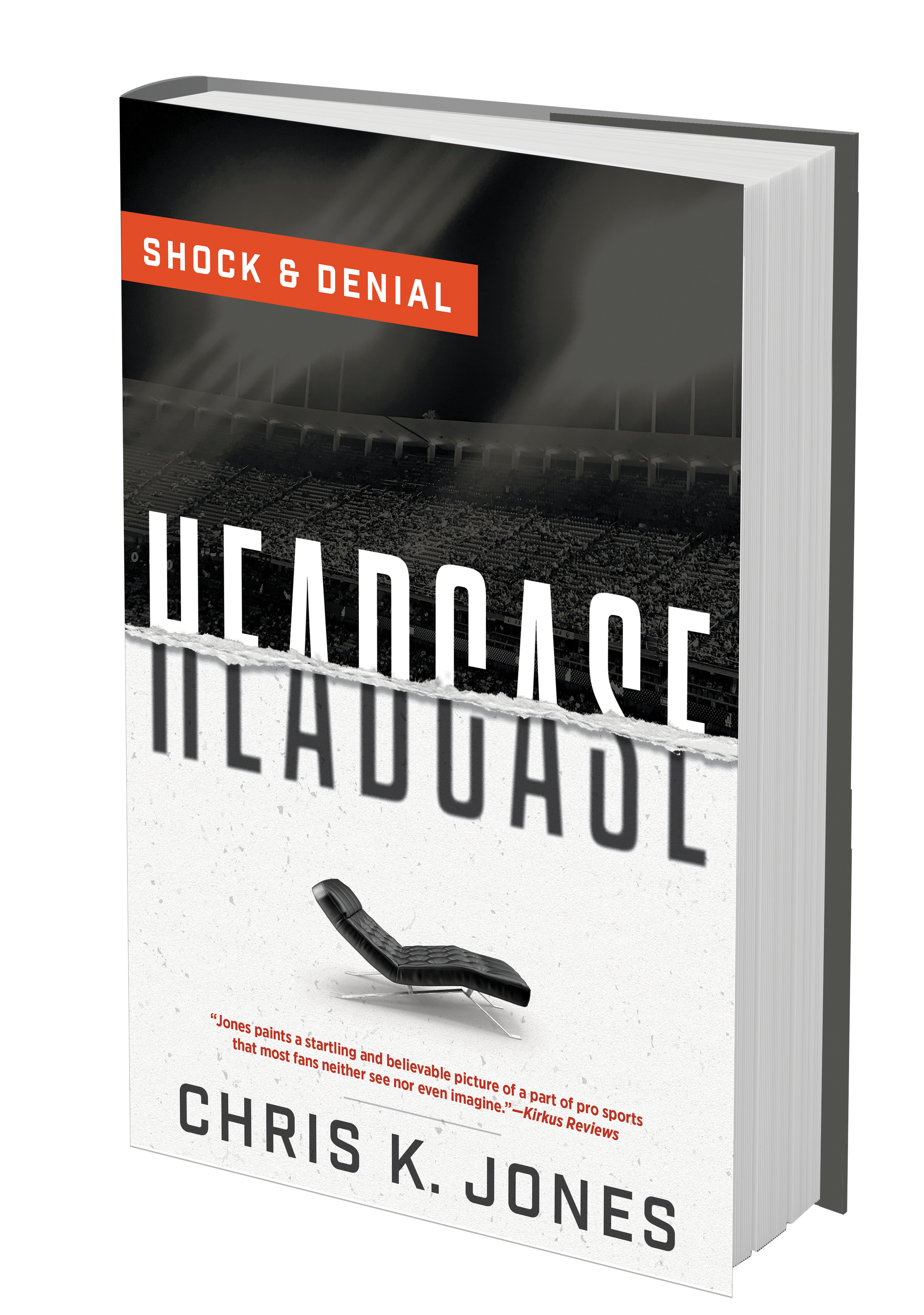 Book titled 'HEADCASE' by Chris K. Jones, with a black and white cover image of a stadium and a black lounge chair, with a red banner reading 'Shock & Denial' at the top.