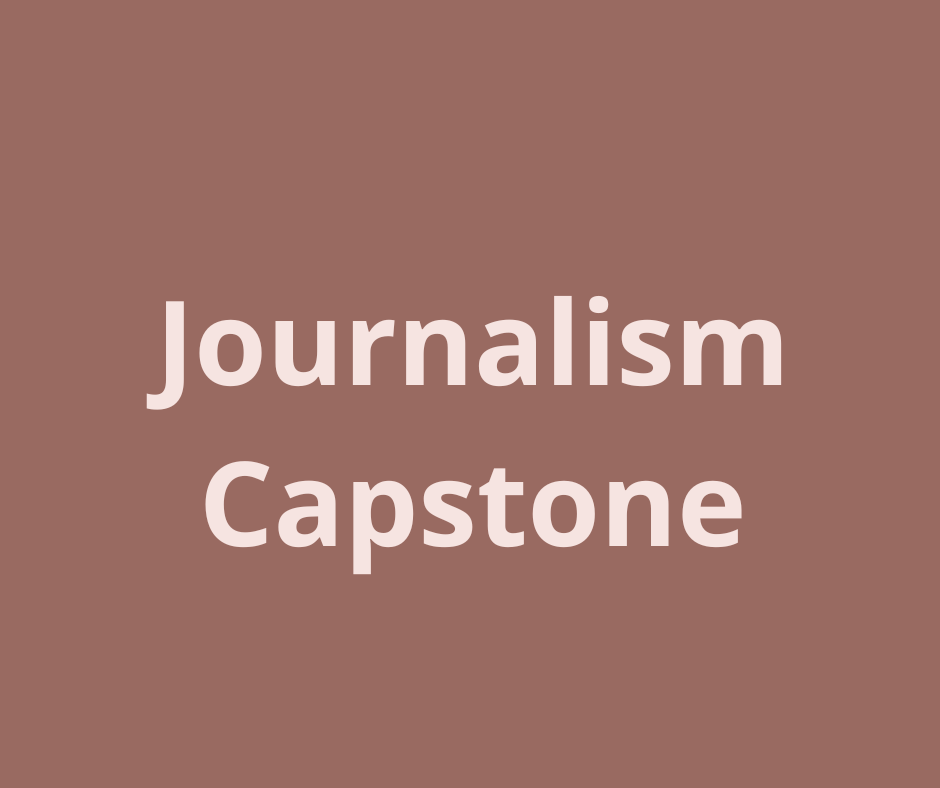 Journalism Capstone