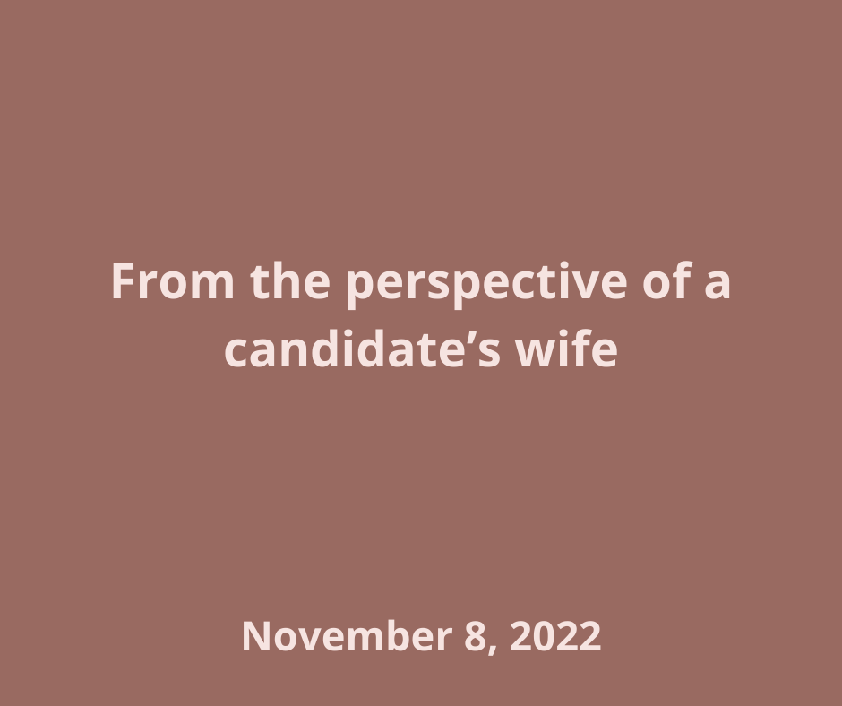 When a candidate runs for office, the public sees their ideas and strategies. What the public does not see is the behind the scenes support and action of the candidate’s family and friends. Pamela Leighton, wife of current Democratic Midterm election