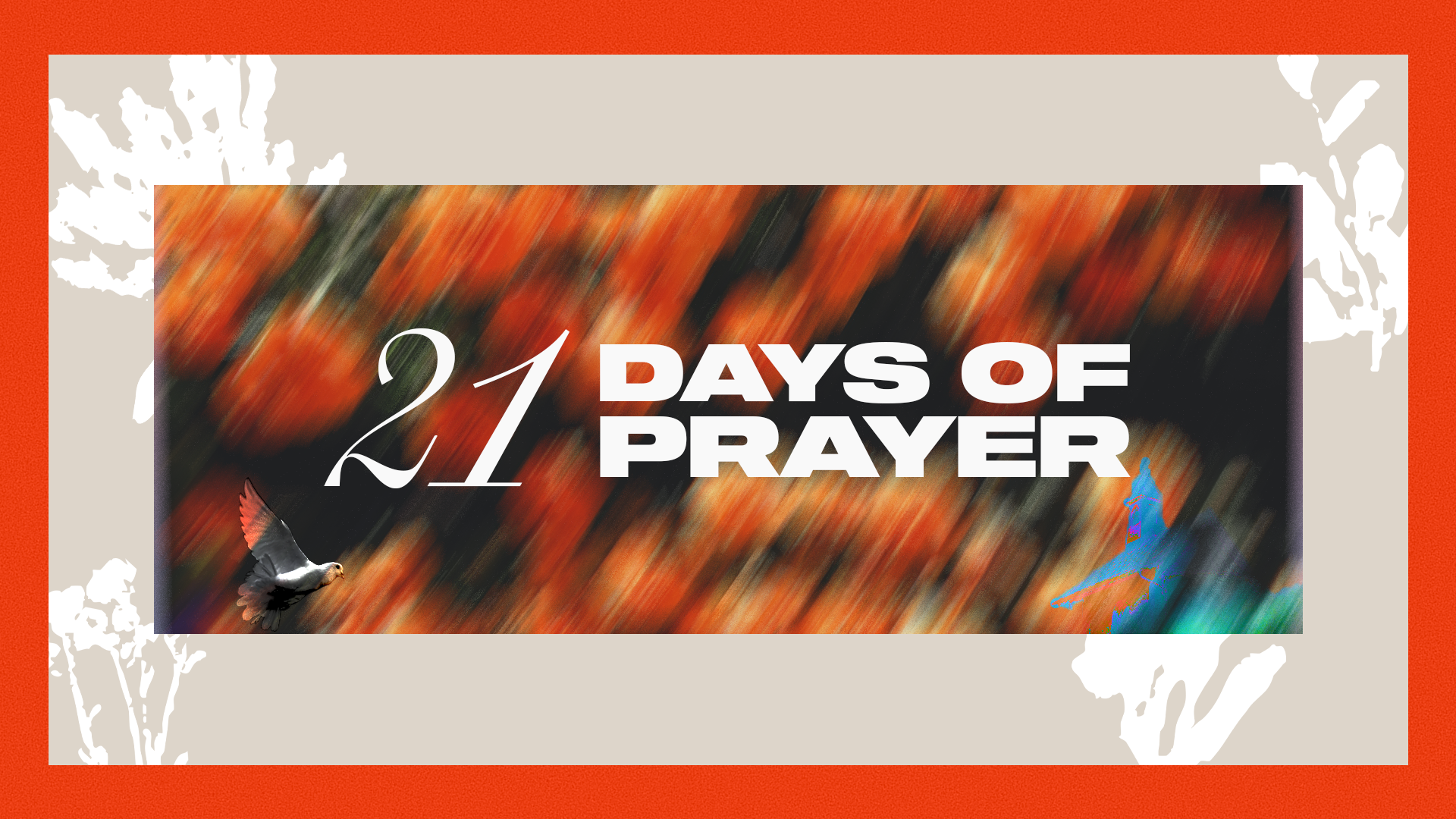 Banner image with blurred background and white text reading '21 Days of Prayer'. Features a flying pigeon and a dove in flight against an abstract background.