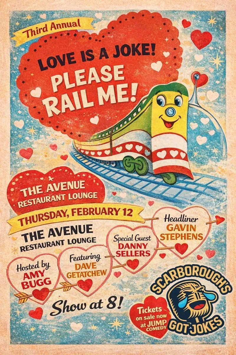 Flyer for the third annual love comedy show featuring a cartoon train with a smiling face on a track. Event details include date, February 12, hosted by Amy Bugg, featuring Dave Getatchew and Danny Sellers, headlined by Gavin Stephens, at The Avenue Restaurant Lounge. Show starts at 8 p.m. Tickets available at Jump Comedy.