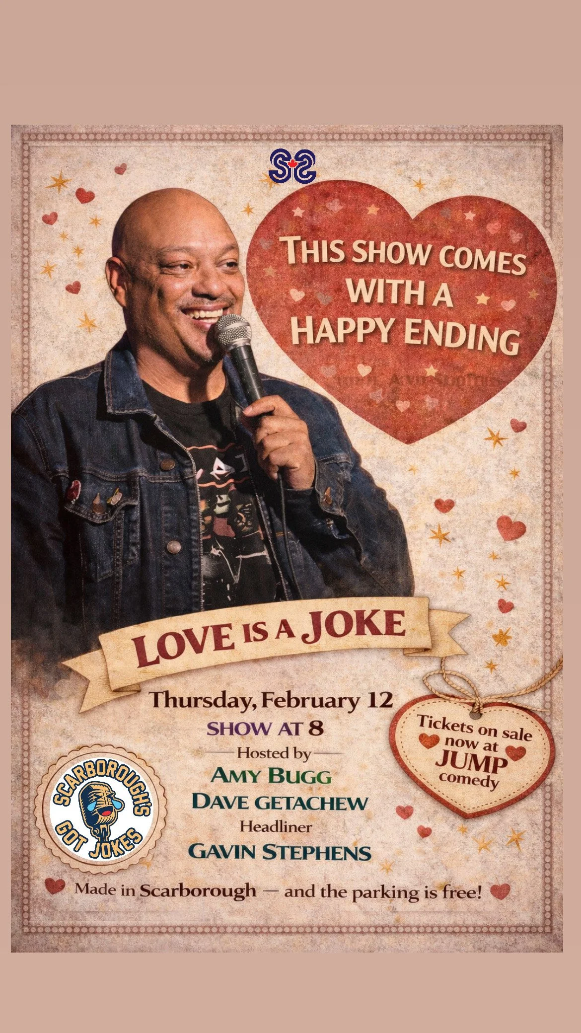 A comedy show poster featuring a man holding a microphone, smiling. The poster has a large red heart with the text "This show comes with a happy ending." It advertises a comedy event called "Love is a Joke" on Thursday, February 12, hosted by Amy Bugg and Dave Getachew, with headliner Gavin Stephens. Tickets are on sale at Jump Comedy. It also includes a logo for Scarborough's Got Jokes and notes free parking in Scarborough.