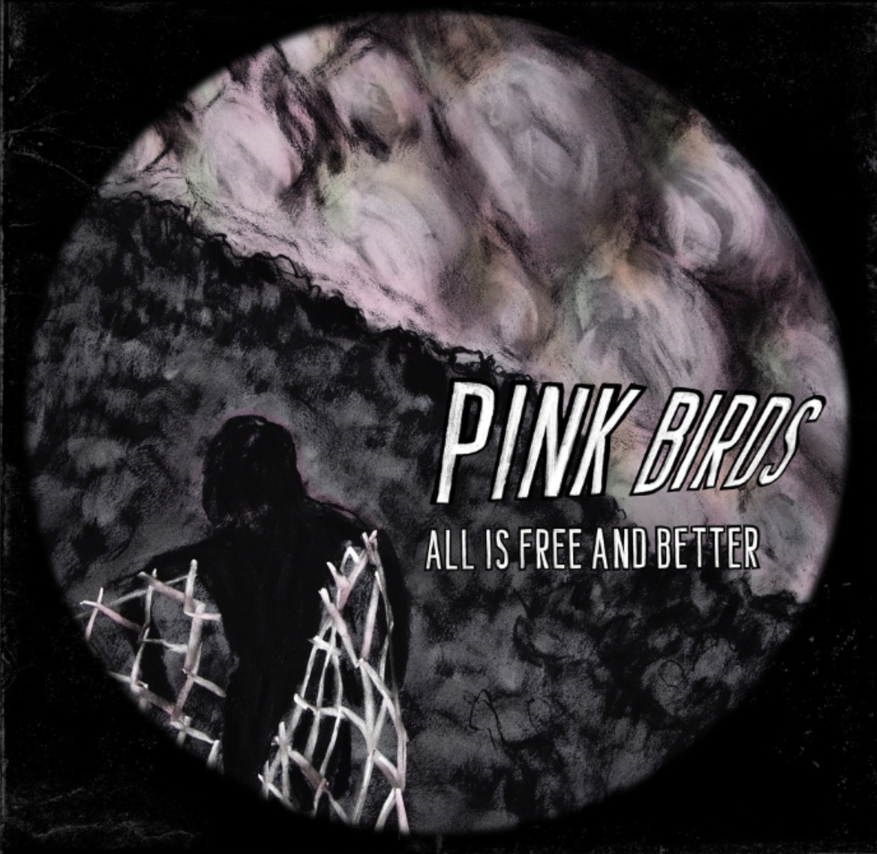 Pink Birds - All is Free and Better - Vinyl