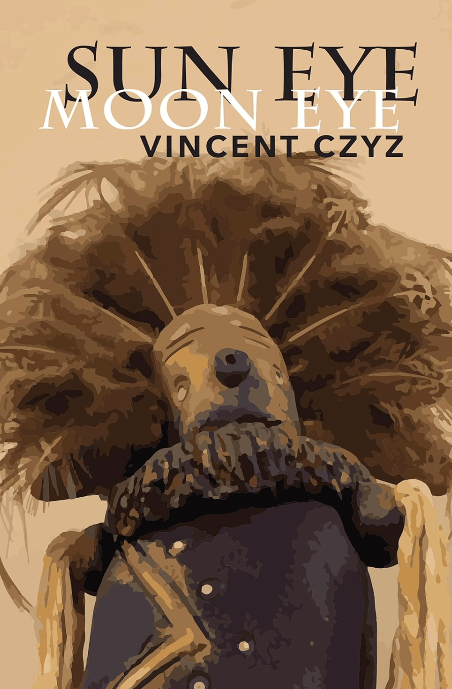 Book cover of the novel, Sun Eye, Moon Eye