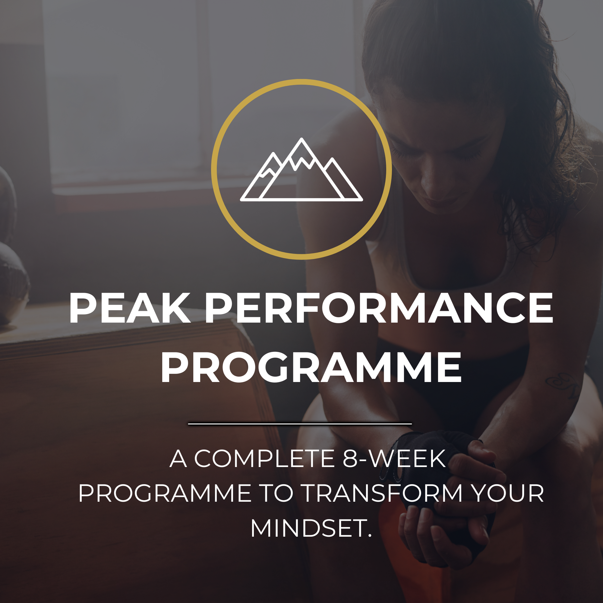 Text overlay on a photo of a woman with wet hair, in a fitness setting, promoting a peak performance program that lasts 8 weeks to transform mindset.