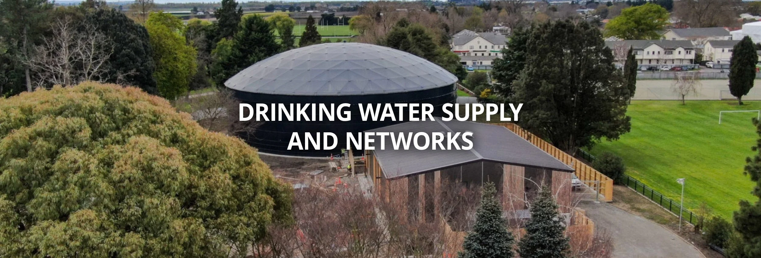 Drinking water supply and networks