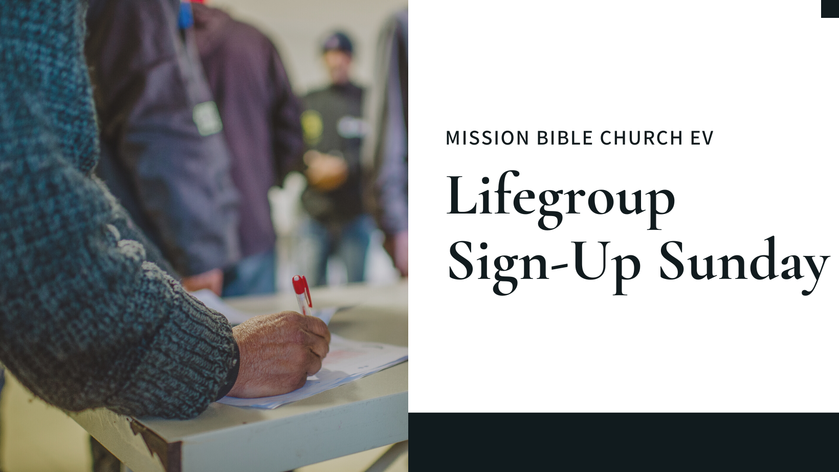 Life Group Sign-up Sunday 