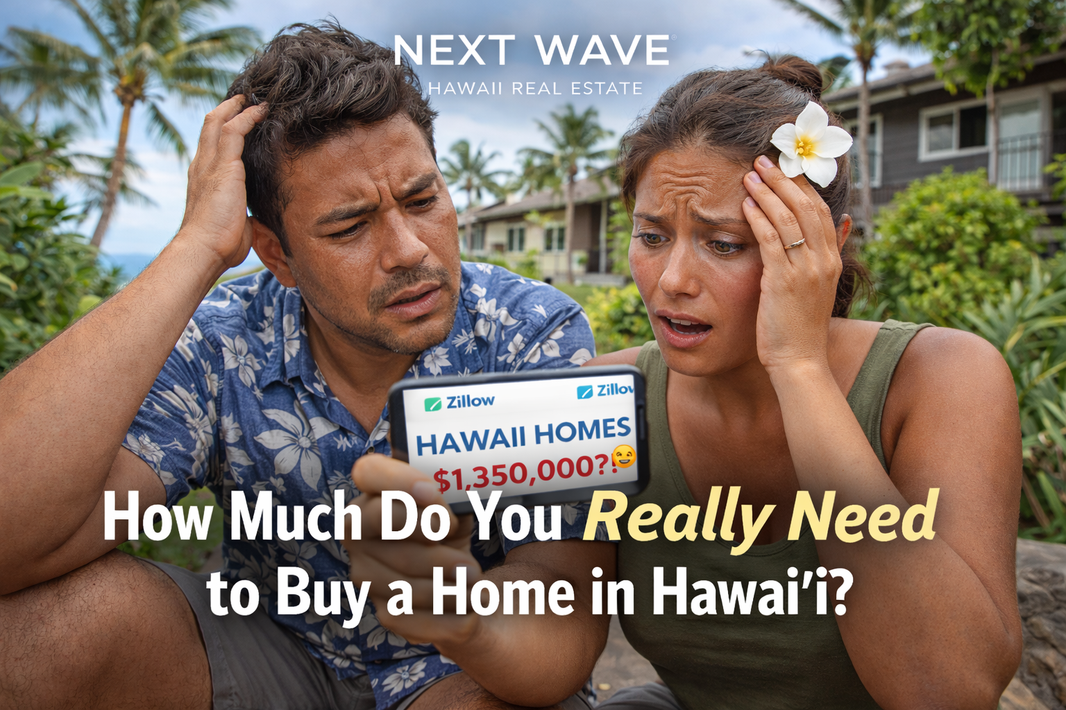 How Much Do You Really Need to Buy a Home in Hawaiʻi?