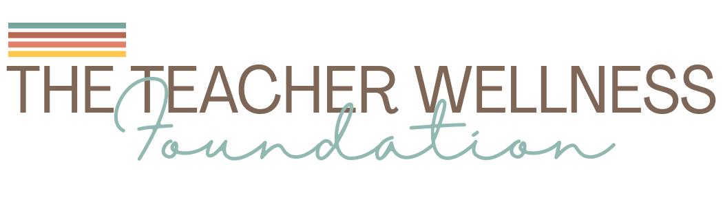 The Teacher Wellness Foundation