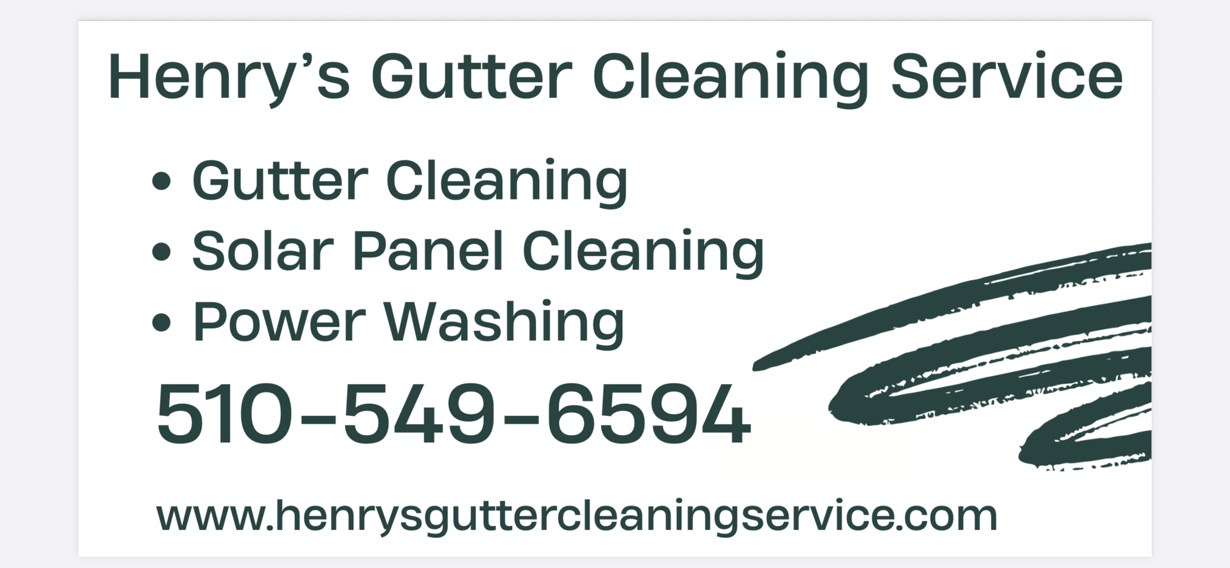 Business card for Henry's Gutter Cleaning Service listing services: gutter cleaning, solar panel cleaning, power washing, with phone number 510-549-6594 and website www.henryluttercleaningservice.com.