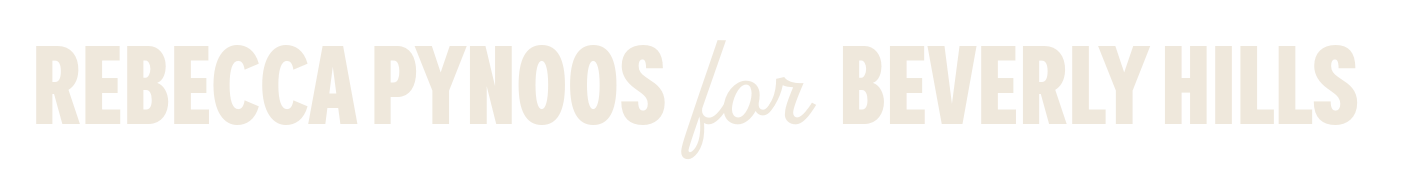 Rebecca Pynoos for Beverly HIlls City Council