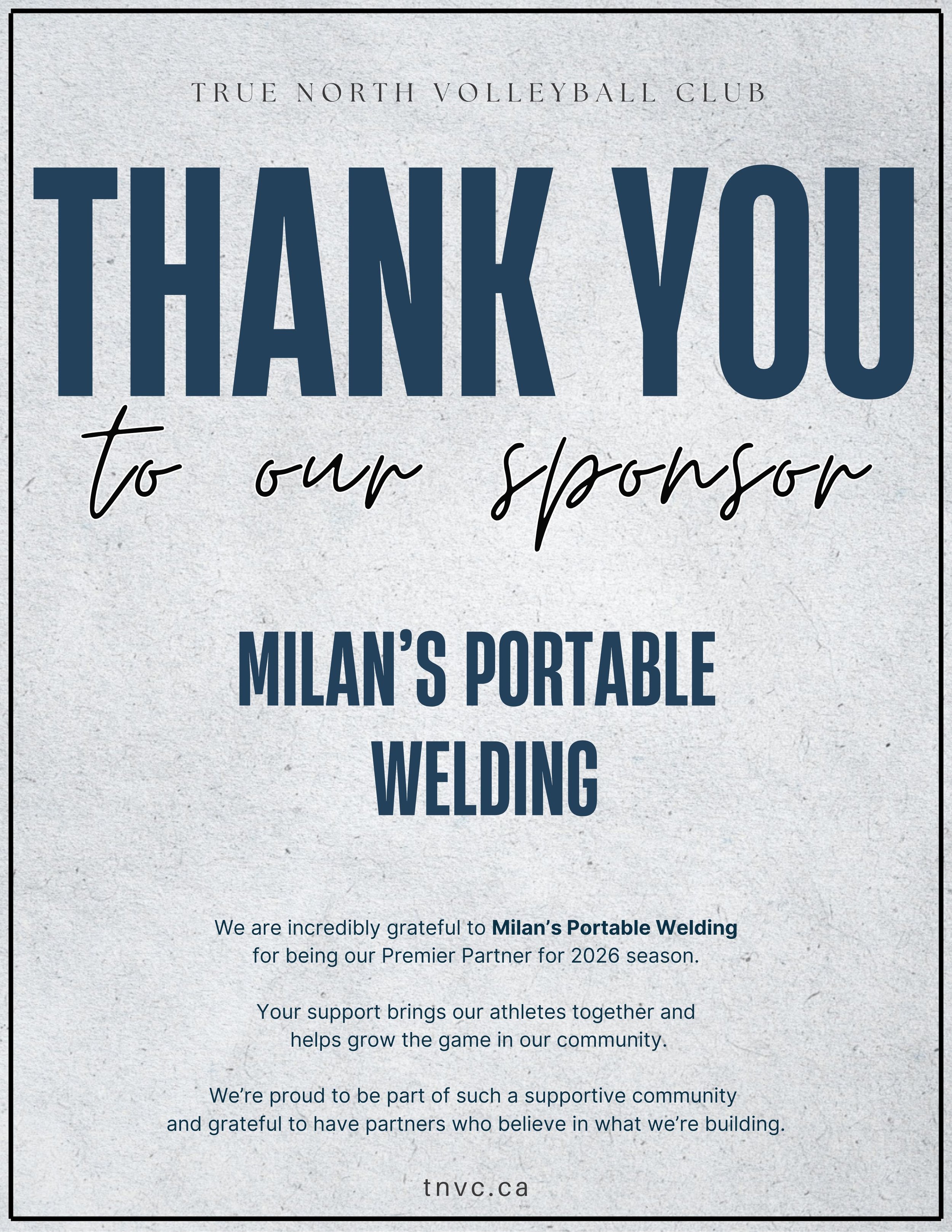 Thank you message from True North Volleyball Club expressing gratitude to Milan's Portable Welding for supporting their 2026 season.